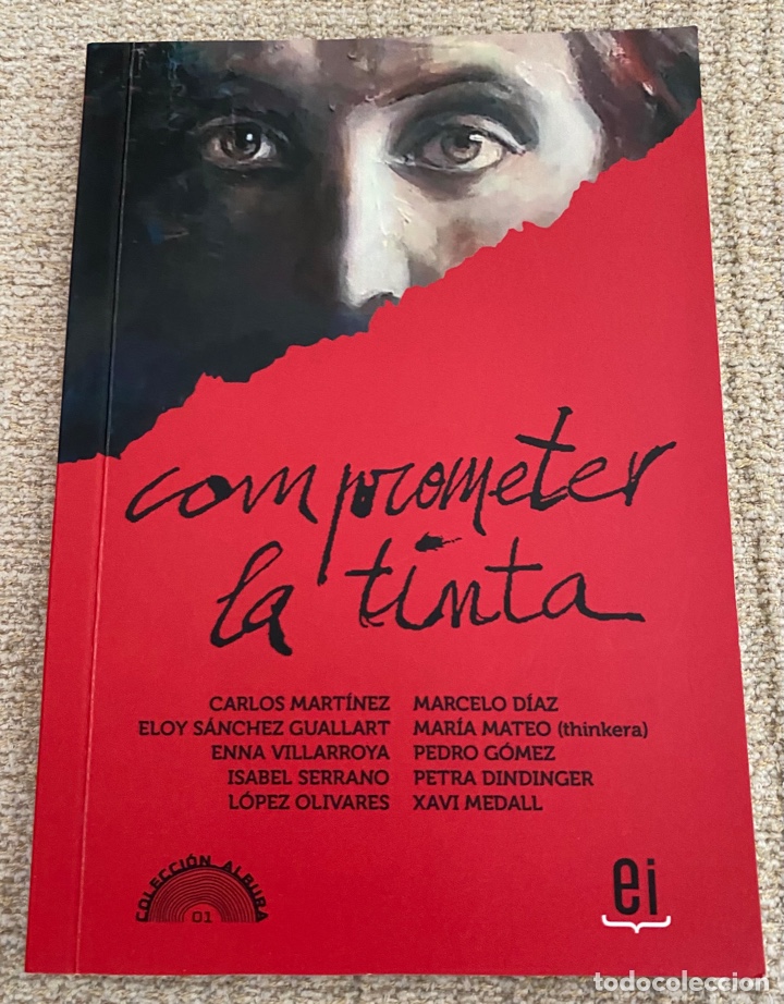 Libros: Comprometer la tinta . VVAA - Foto 1