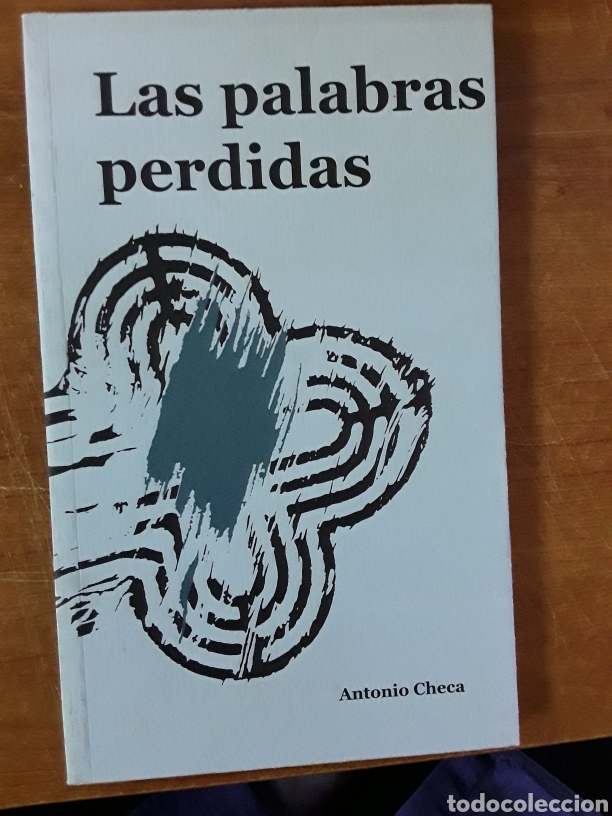 Libros: Las palabras perdidas. Antonio Checa - Foto 1