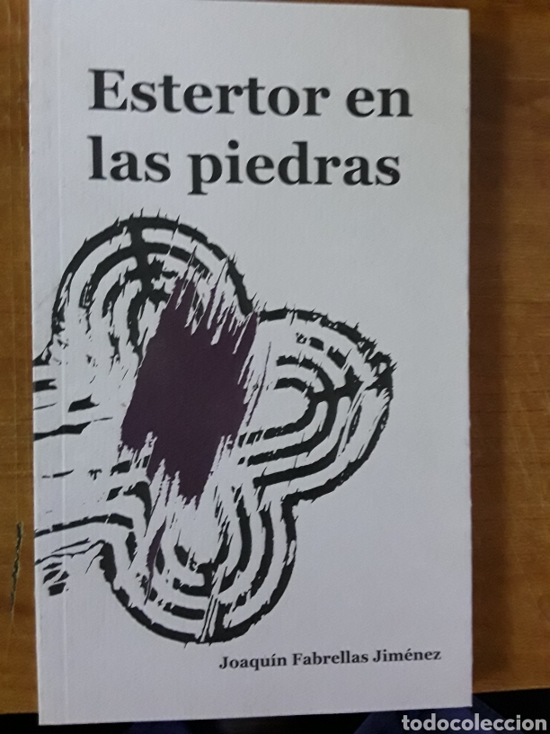 Libros: Estertor en las piedras. Joaqu&iacute;n Fabrellas Jim&eacute;nez - Foto 1