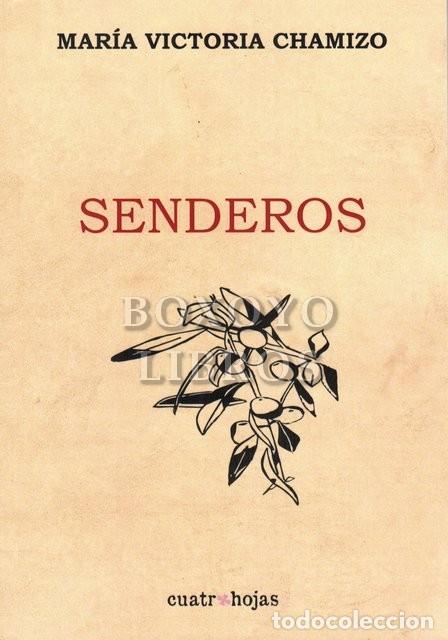Libros: CHAMIZO, Mar&iacute;a Victoria. Senderos - Foto 1