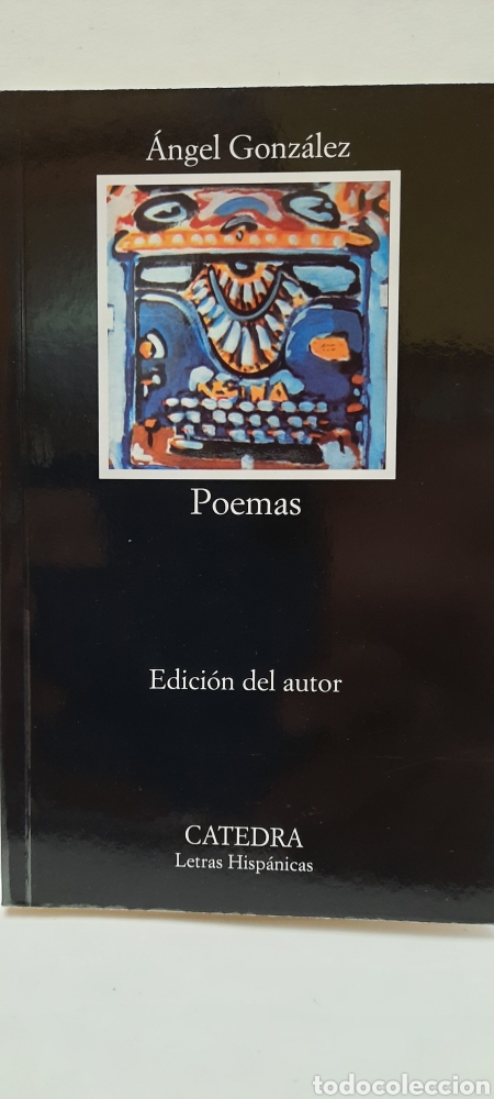Libros: Poemas de &Aacute;ngel Gonz&aacute;lez - Foto 1