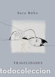 Libros: Fragilidades - B&uacute;ho, Sara - Foto 1