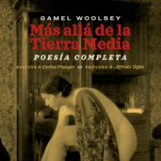 Libros: MÁS ALLÁ DE LA TIERRA MEDIA. GAMEL WOOLSEY. -NUEVO. Lote 368441741