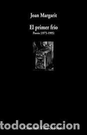 Libros: PRIMER FRIO - Joan Margarit - Foto 1