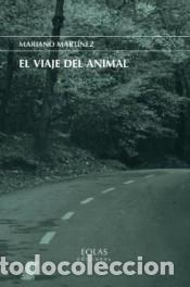 B&uuml;cher: El viaje del animal - Mart&iacute;nez, Mariano