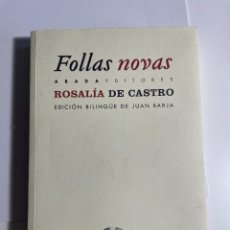 Libros: ROSALÍA DE CASTRO. FOLLAS NOVAS (ED. BILINGÜE). ABADA EDITORES. Lote 303961958