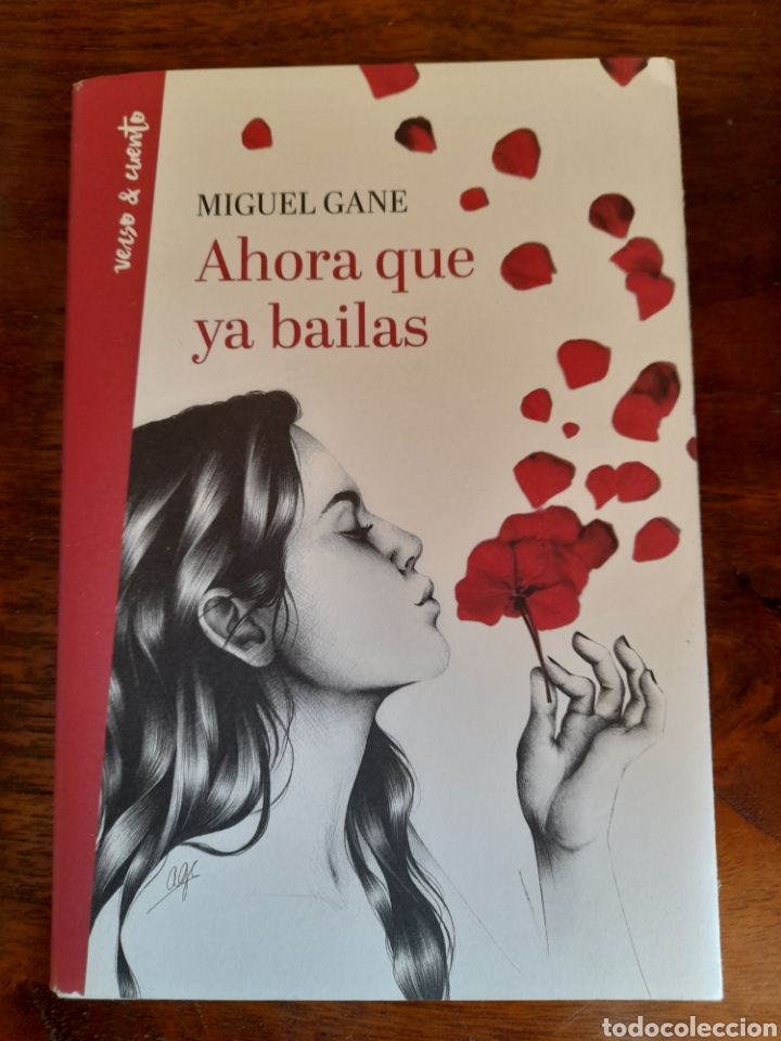 Libros: Ahora que ya bailas. Miguel Gane - Foto 1