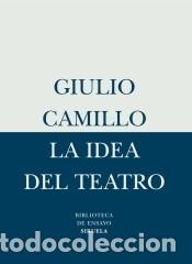 Libros: LA IDEA DEL TEATRO - CAMILLO, GIULIO - Foto 1