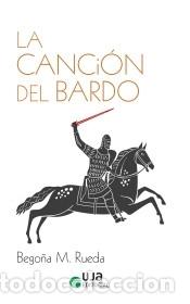 Libros: La canci&oacute;n del bardo - Moreno Rueda, Bego&ntilde;a