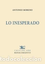 Libros: Lo inesperado - Moreno, Antonio - Foto 1