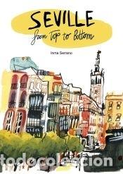 Livros: Seville from Top to Bottom - Inma Serrano