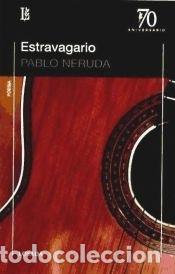 Libros: ESTRAVAGARIO - NERUDA,PABLO - Foto 1