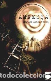Libros: Amnesia - G&oacute;mez Yebra, Miguel - Foto 1