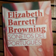 Libros: SONETOS DEL PORTUGUÉS ELIZABETH BARRETT BROWNING. Lote 326397103