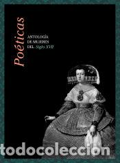 books: Po&eacute;ticas: Antolog&iacute;a de mujeres del Siglo XVII - AA.VV