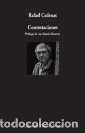 Libros: Contestaciones - Cadenas, Rafael - Foto 1