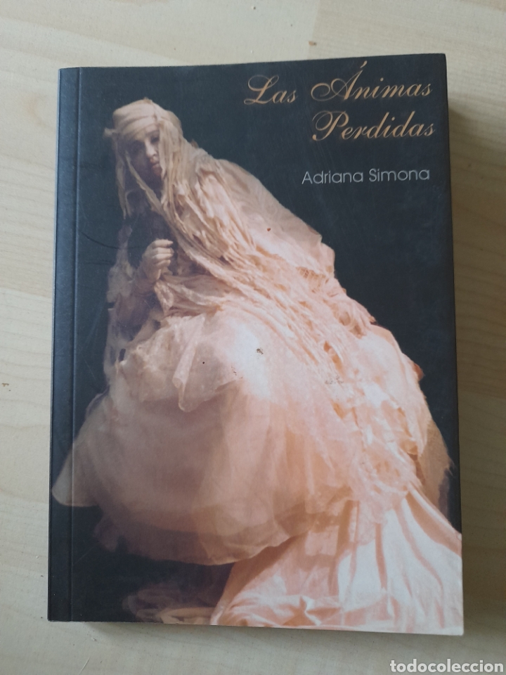 Libros: Las &aacute;nimas perdidas.Adriana Simona - Foto 1