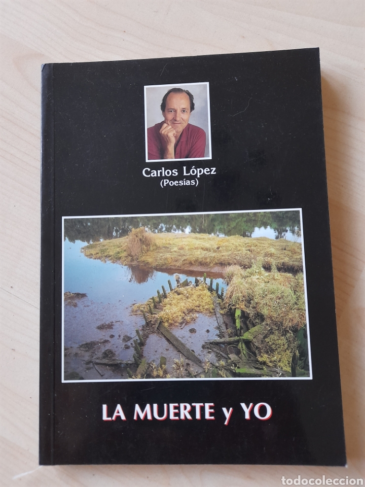 Libros: La muerte y yo. Carlos L&oacute;pez - Foto 1