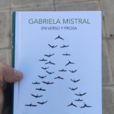 Libros: GABRIELA MISTRAL ANTOLOGÍA EDICIÓN CONMEMORATIVA. Lote 344045013