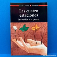 Libros: VICENS VIVES. AULA DE LITERATURA. 29 - LAS CUATRO ESTACIONES - INVITACIÓN A LA POESÍA. NUEVO.. Lote 346681268