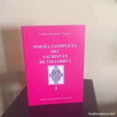 Libros: POESÍA COMPLETA DEL SACRISTÁN DE VIEJARRÚA 2 TOMOS ESTEBAN HERNANDEZ VICENTE BURGOS 2003. NUEVOS. Lote 349831479