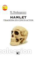 Libros: Hamlet. Tragedia En Cinco Actos - Shakespeare, William - Foto 1