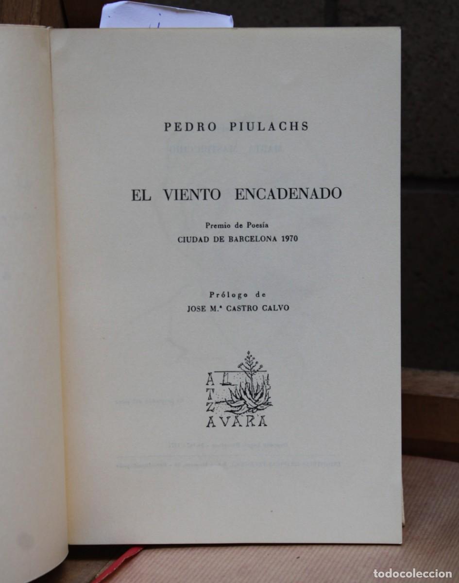 Libros: piulachs pedro. El viento encadenado. dedicatoria - Foto 1