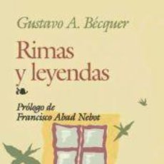 Libros: RIMAS Y LEYENDAS - GUSTAVO ADOLFO BÉCQUER. Lote 366216751