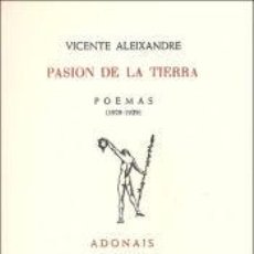 Libros: PASIÓN DE LA TIERRA - ALEIXANDRE, VICENTE. Lote 366242691