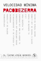 Libros: Velocidad m&iacute;nima - Bezerra, Paco - Foto 1