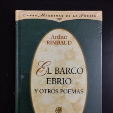 Libros: EL BARCO EBRIO Y OTROS POEMAS (ARTHUR RIMBAUD). Lote 377200659