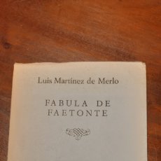 Libros: FABULA DE FAETONTE. LUIS MARTÍNEZ DE MERLO. Lote 387958574