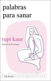 Libros: Palabras para sanar - kaur, rupi - Foto 1