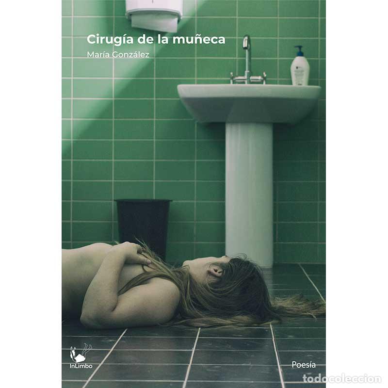 Libros: Cirug&iacute;a de la mu&ntilde;eca - Mar&iacute;a Gonz&aacute;lez - Libro Nuevo - Foto 1