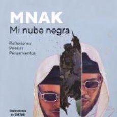 Libros: MI NUBE NEGRA - MNAK. Lote 402265559