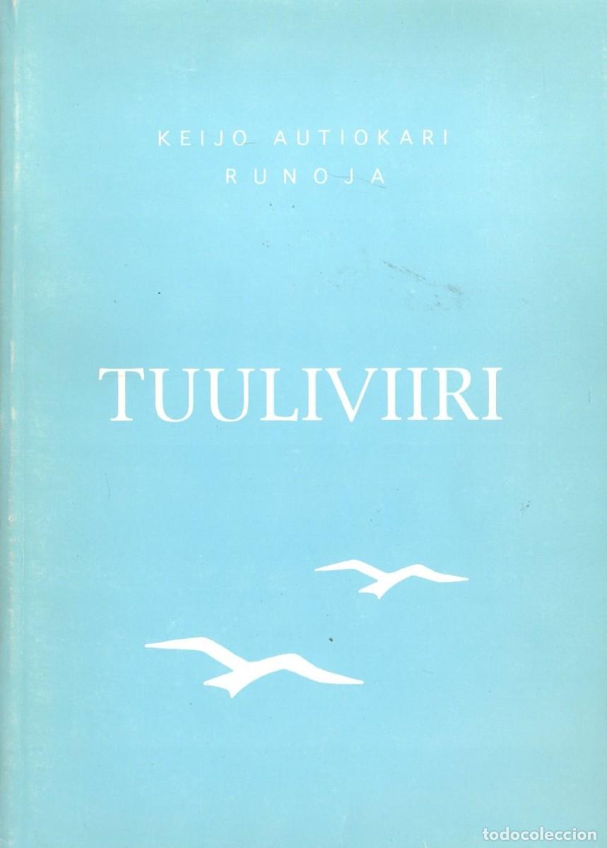 tuuliviiri (poemas y vida). kijo autiokari runo - Acheter Livres neufs de  poésie sur todocoleccion