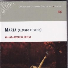 Libros: MARTA ( ALZANDO EL VUELO ) - YOLANDA REQUENA ORTEGA / BAM 2022 - LIBRO PRECINTADO