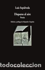 Libros: Disparos al aire - Sep&uacute;lveda, Luis - Foto 1