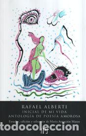 Libros: INICIAL DE MI VIDA - Alberti, Rafael - Foto 1