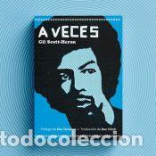 Libros: A veces - Scott-Heron, Gil - Foto 1