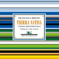 Libros: FRANCISCO BRINES. TIERRA NATIVA - NUEVO