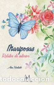Libros: Mariposas. Relatos de interior - Foto 1
