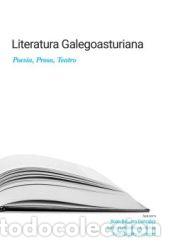 books: Literatura Galegoasturiana - Bugallo Gonz&aacute;lez, Rita; Fern&aacute;ndez Acevedo, Suso; Babarro Gonz&aacute;lez, Xo&aacute;n