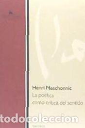 Livros: La poes&iacute;a como cr&iacute;tica del sentido - Meschonnic, Henri