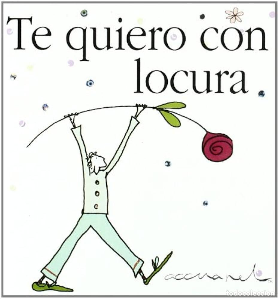 Libros: TE QUIERO CON LOCURA - Foto 1