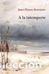 Libros: A LA INTEMPERIE - Planas Benn&aacute;sar, Juan - Foto 1