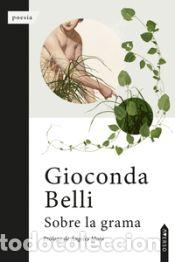 Libros: Sobre la Grama - Belli, Gioconda - Foto 1