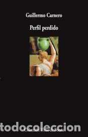 Libros: Perfil perdido - Carnero, Guillermo - Foto 1