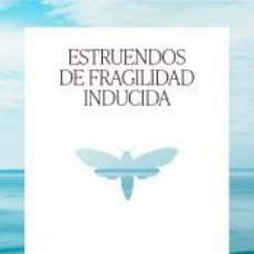 Libros: ESTRUENDOS DE FRAGILIDAD INDUCIDA - PRELLEZO DE LA RIVA, SILVIA