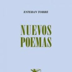 Libros: NUEVOS POEMAS - TORRE, ESTEBAN